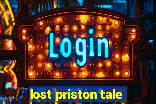 lost priston tale